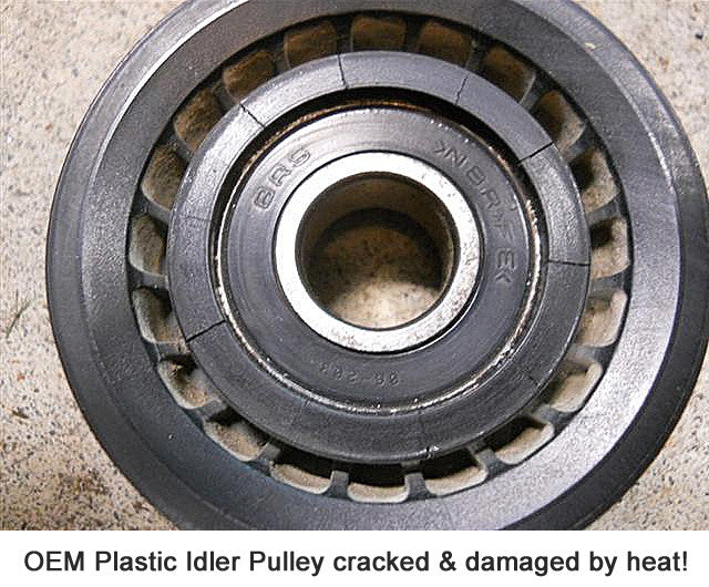 OEM Plastic Idler Pulley cracked and damaged by heat 